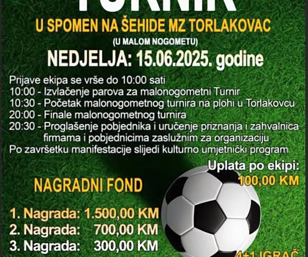 Manifestacija i malonogometni turnir “U spomen na šehide MZ Torlakovac”