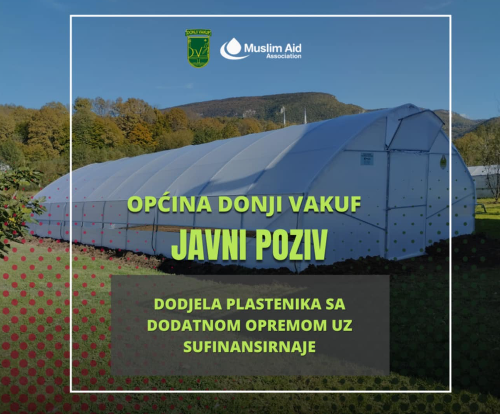 Donji Vakuf – Javni poziv za podnošenje prijava za dodjelu plastenika od 100m2, sa sistemom za navodnjavanje, dodatnom opremom i sadnim/sjemenskim materijalom