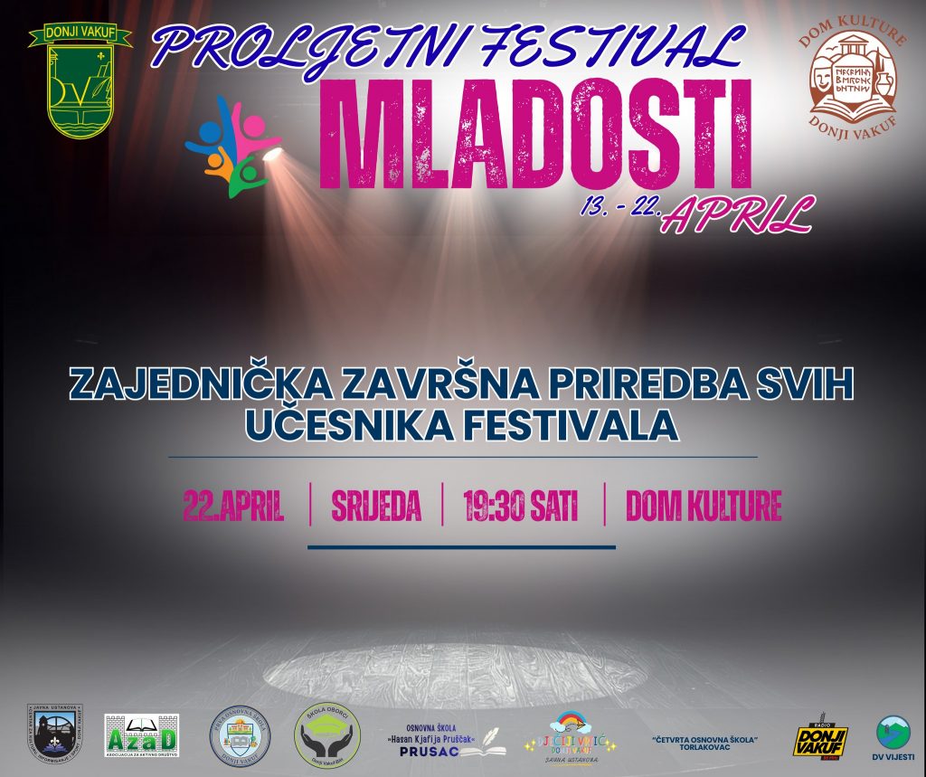 Donji Vakuf – Večeras završna zajednička priredba svih učesnika festivala, dođite da uživamo u mladosti