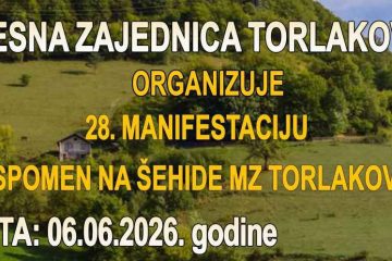 Donji Vakuf – MZ Torlakovac organizuje 28.manifestaciju “U spomen na Šehide MZ Torlakovac “