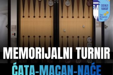 Donji Vakuf – Memorijalni turnir “ĆATA-MACAN-NAĆE” u organizaciji Tavla Backgammon kluba Donji Vakuf