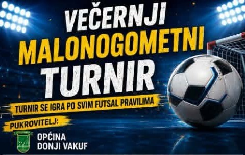Donji Vakuf – Večernji malonogometni turnir