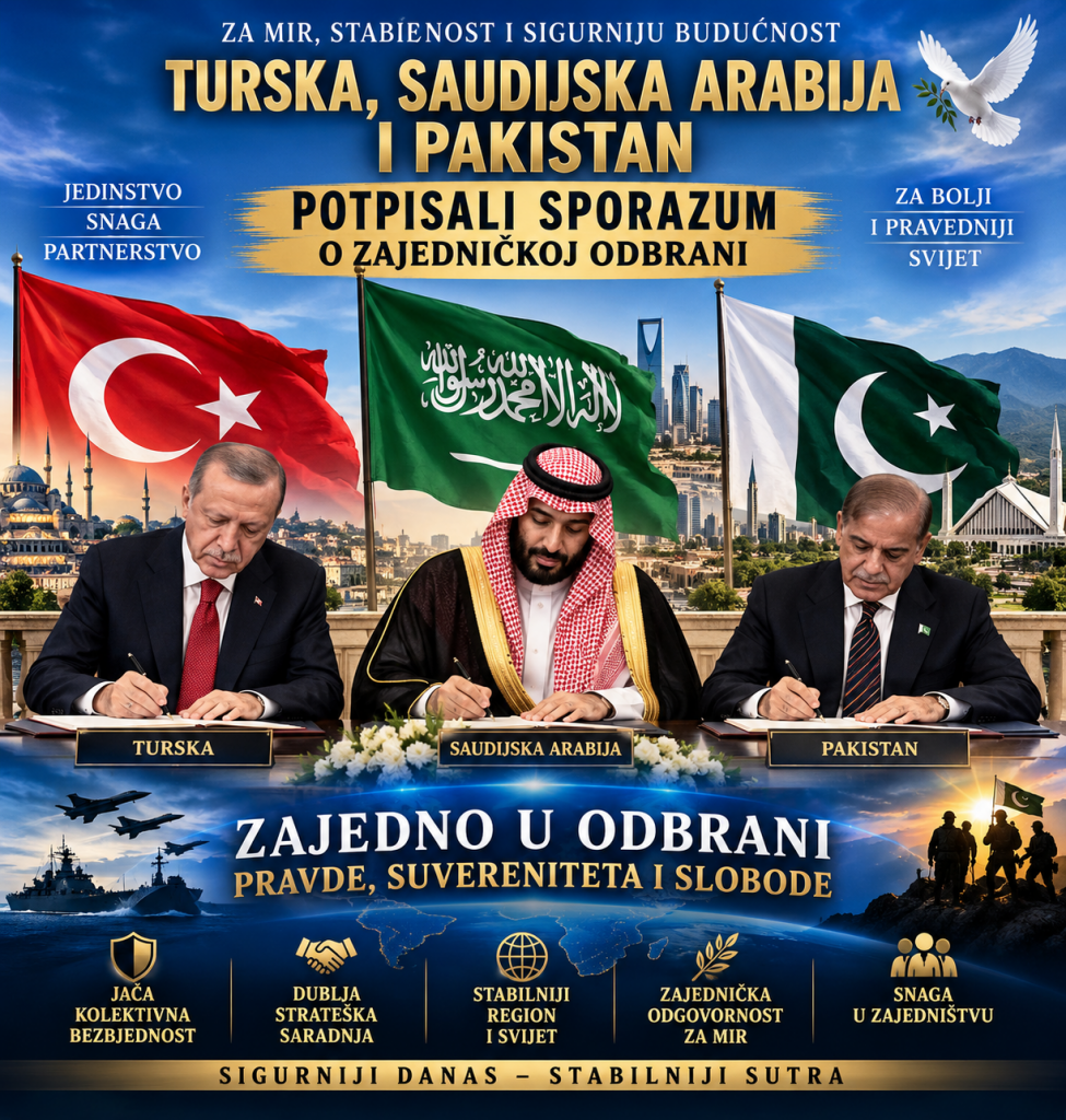 Donji Vakuf – Turska, Saudijska Arabija i Pakistan potpisali Sporazum o zajedničkoj odbrani iz Meke