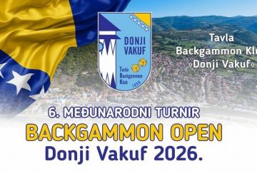 Donji Vakuf –  6. Međunarodni turnir BACKGAMMON OPEN Donji Vakuf 2026.