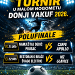 Donji Vakuf – Polufinale Večernjeg malonogometnog turnira Donji Vakuf 2026.