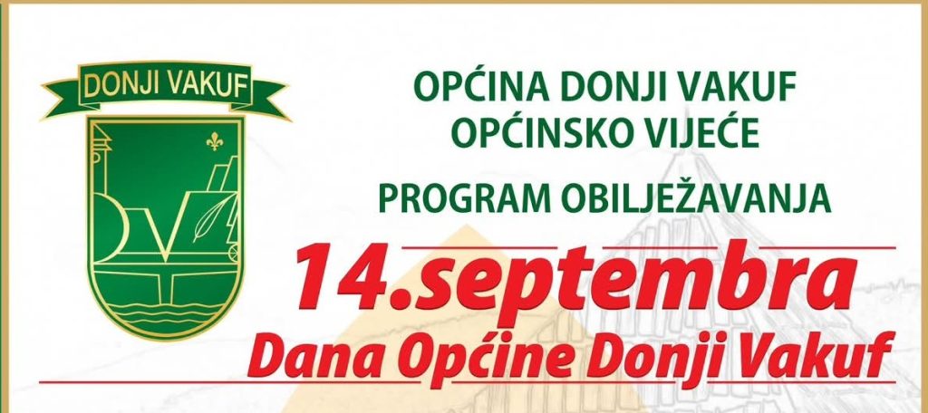 Donji Vakuf – PROGRAM OBILJEŽAVANJA DANA OPĆINE DONJI VAKUF
