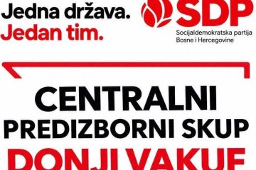 Donji Vakuf – Centralni predizborni skup SDP BiH