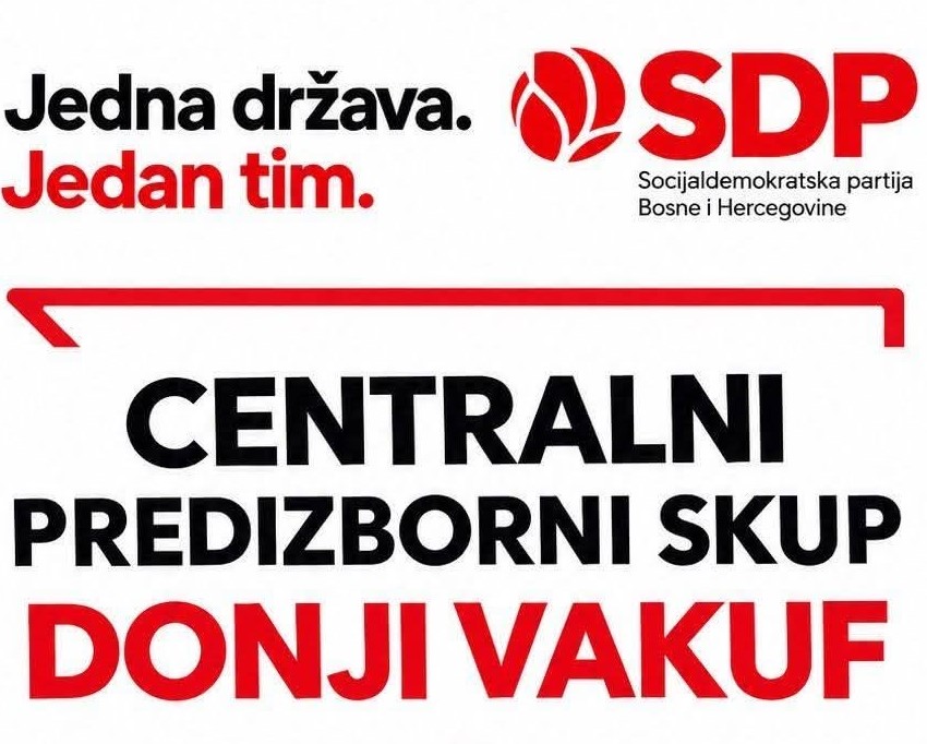 Donji Vakuf – Centralni predizborni skup SDP BiH