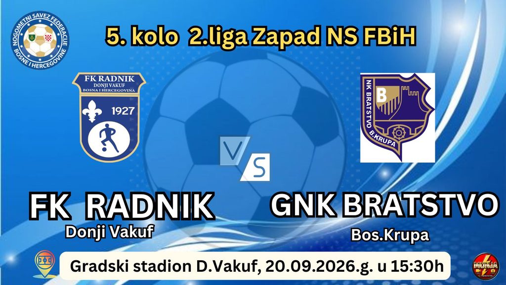 Donji Vakuf – FK RADNIK dočekuje goste iz Bos.Krupe